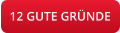 12 GUTE GRÜNDE